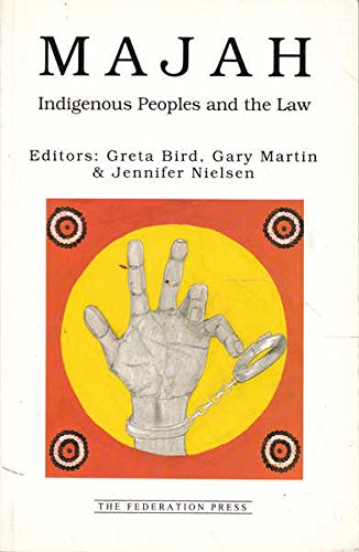 Beispielbild fr Majah. Indigenous People and the Law zum Verkauf von C.P. Collins Booksellers