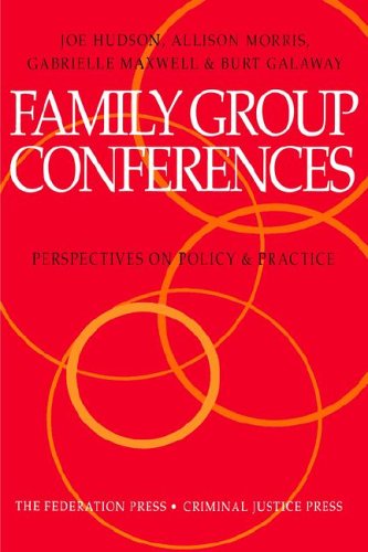 Beispielbild fr Family Group Conferences: Perspectives on Policy and Practice (Australasian Studies in Criminology) zum Verkauf von Broadleaf Books
