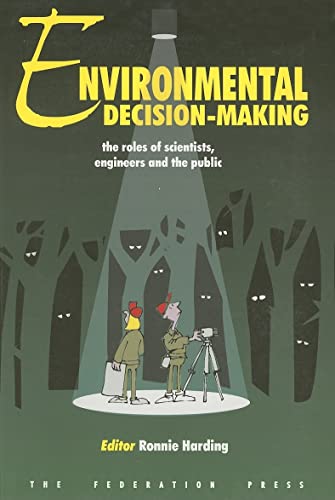 9781862872790: Environmental Decision-Making: The Role of Scientists, Engineers and the Public