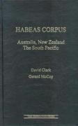 Habeas Corpus (9781862873025) by Clark Ph.D., Associate Professor School Of Law David; McCoy, Gerard