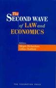 Imagen de archivo de The Second Wave of Law and Economics a la venta por Anybook.com