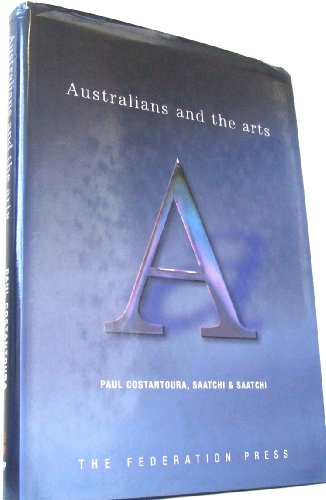 Stock image for Australians & The Arts for sale by Elizabeth's Bookshops