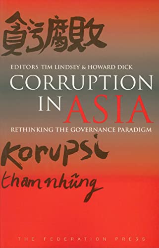Stock image for Corruption in Asia: Rethinking the Good Governance Paradigm for sale by AwesomeBooks