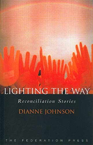 Lighting the Way: Reconciliation Stories