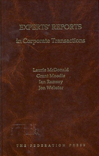 Experts' Reports in Corporate Transactions (9781862874695) by Ramsay, Professor Ian; Webster, Jon; McDonald, Laurie