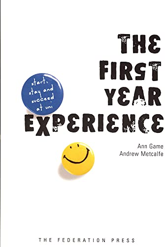 9781862874701: The First Year Experience. Federation Press. 2003.