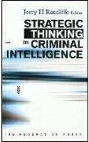 Imagen de archivo de Strategic Thinking in Criminal Intelligence: a la venta por ThriftBooks-Atlanta