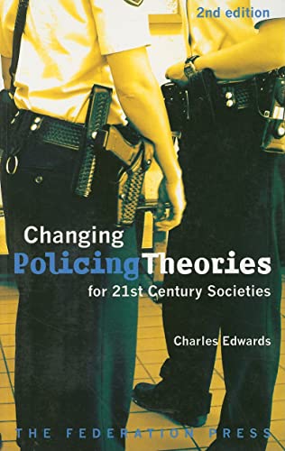 Imagen de archivo de Changing Policing Theories for 21st century societies a la venta por AwesomeBooks