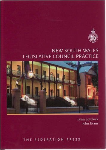 New South Wales Legislative Council Practice (9781862876514) by Lovelock, Lynn