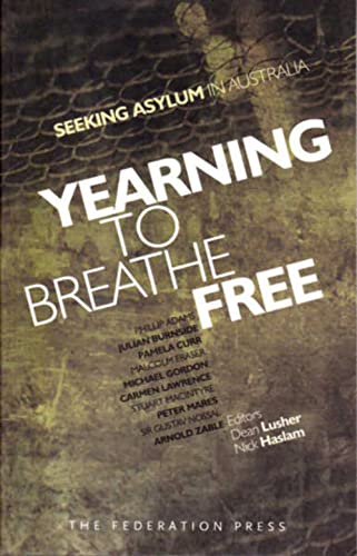 Yearning to Breathe Free: Seeking Asylum in Australia