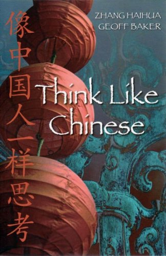 Stock image for Think like Chinese for sale by True Oak Books