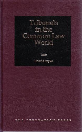 Tribunals in the Common Law World (9781862877061) by Creyke, Robin