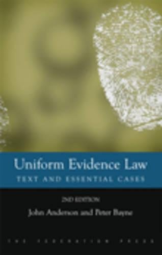 Uniform Evidence Law: Text and Essential Cases