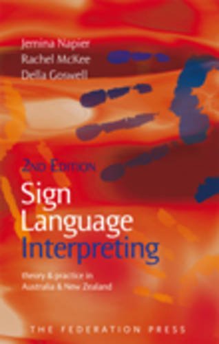 Beispielbild fr Sign Language Interpreting: Theory and Practice in Australia and New Zealand zum Verkauf von ThriftBooks-Dallas