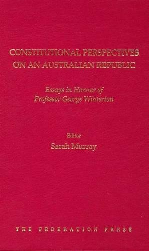 9781862877825: Constitutional Perspectives on an Australian Republic
