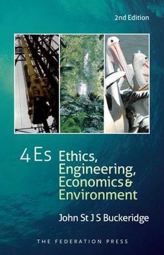 9781862878150: 4E's: Ethics, Engineering, Economics and the Environment