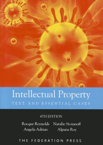 9781862878709: Intellectual Property: Text and Essential Cases