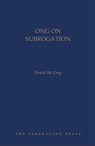 9781862879799: Ong on Subrogation