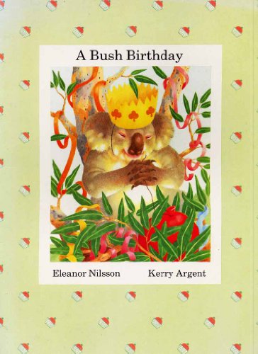 Stock image for A Bush Birthday for sale by WorldofBooks