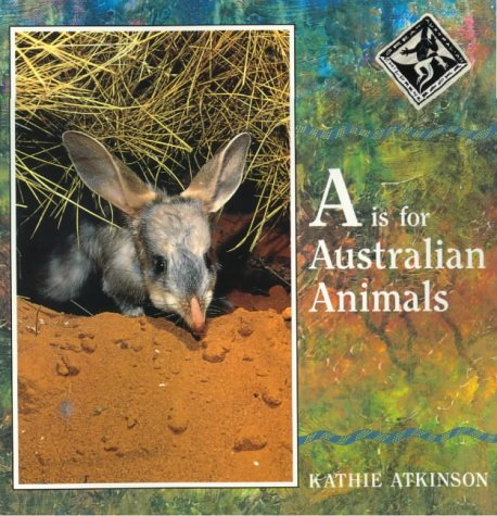 Stock image for A is for Australian Animals for sale by Wonder Book