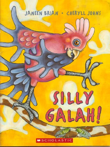 Imagen de archivo de SILLY GALAH! a la venta por WorldofBooks