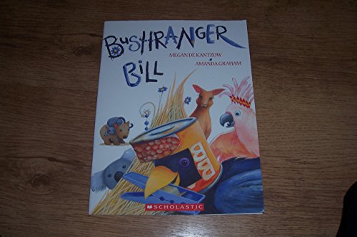 Beispielbild fr Bushranger Bill zum Verkauf von AwesomeBooks