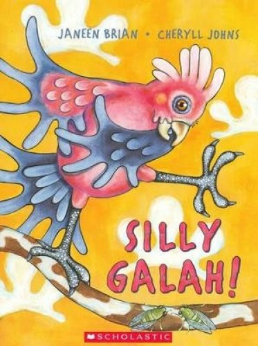 Stock image for Silly Galah for sale by Better World Books