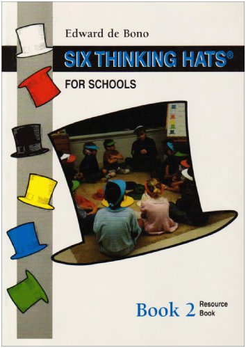 Imagen de archivo de SIX THINKING HATS FOR SCHOOLS: Bk. 2 a la venta por WorldofBooks