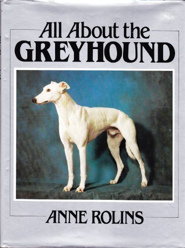 Beispielbild fr All About the Greyhound zum Verkauf von Prairie Creek Books LLC.
