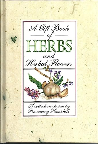 Beispielbild fr A Gift Book of Herbs and Herb Flowers zum Verkauf von WorldofBooks