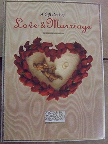 Imagen de archivo de A Gift Book Of Love & Marriage a la venta por AwesomeBooks