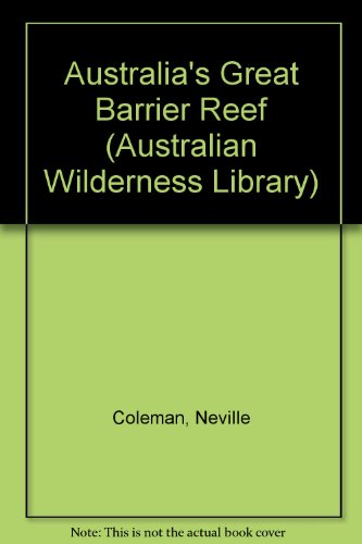 Beispielbild fr Australia's Great Barrier Reef (Australian wilderness library) zum Verkauf von Wonder Book