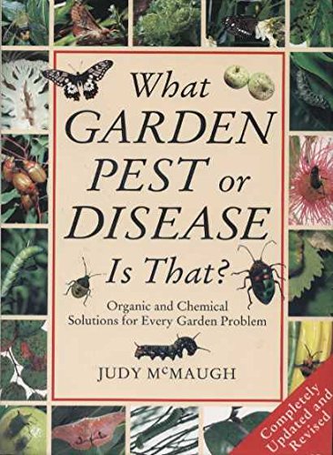 Beispielbild fr What Garden Pest or Disease Is That? Organic and chemical solutions for every garden problem zum Verkauf von Jason Books