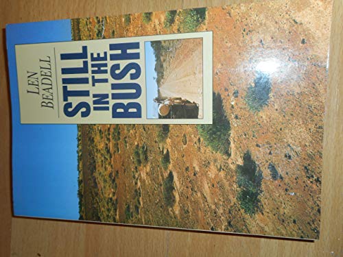 Stock image for Still in the Bush for sale by WorldofBooks