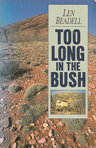 Imagen de archivo de Too Long in the Bush a la venta por Brit Books