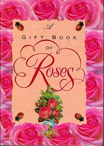 Beispielbild fr A Gift Book of Roses zum Verkauf von medimops