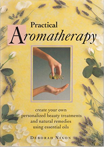 Beispielbild fr Practical Aromatherapy zum Verkauf von WorldofBooks