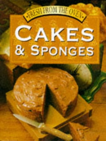 Beispielbild fr Cakes and Sponges (Fresh from the oven) zum Verkauf von WorldofBooks