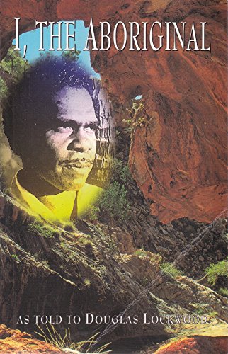 9781863025263: I, The Aboriginal