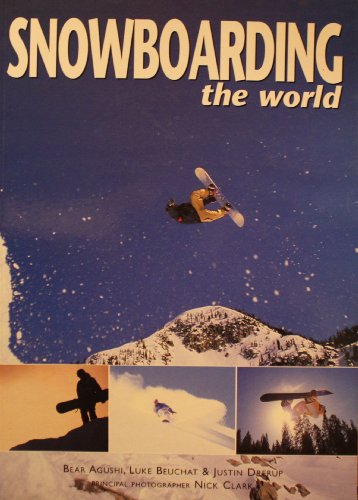 Imagen de archivo de Snowboarding the World a la venta por Better World Books: West