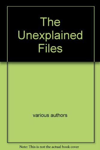 Stock image for The Unexplained Files for sale by Reuseabook