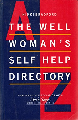 Stock image for The Well Womans Self Help Directory for sale by Reuseabook