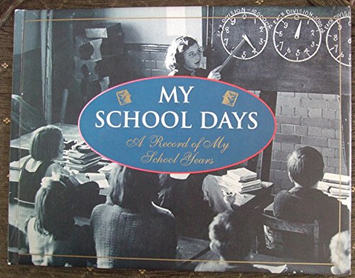 Stock image for My School Days A Record of My School Years for sale by WorldofBooks