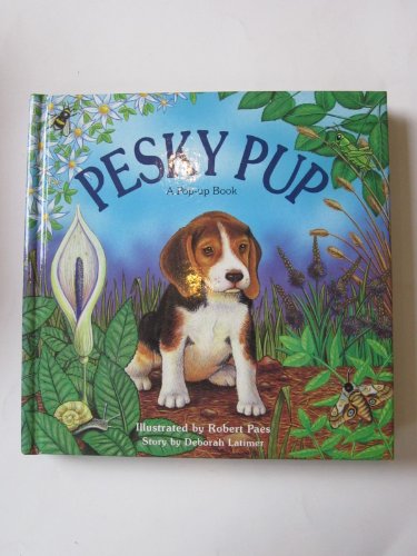 Beispielbild fr Pesky Pup. A Pop-Up Book. Illustrated by Robert Paes. zum Verkauf von Richard Peterson-Bookseller