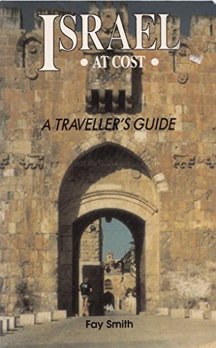 Stock image for Israel at Cost: A Traveller's Guide for sale by WorldofBooks