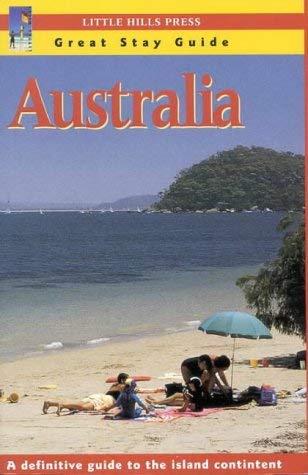 9781863151115: Great Stay Guide Australia