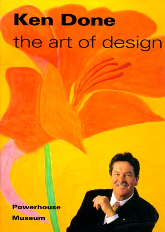 9781863170505: Ken Done: The art of design