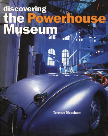 Beispielbild fr Discovering the Powerhouse Museum zum Verkauf von suffolkbooks