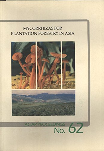 9781863201674: Mycorrhizas for Plantation Forestry in Asia: No 62 (ACIAR Proceedings)