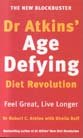Stock image for Dr. Atkins' Age Defying Diet Revolution for sale by Bestsellersuk